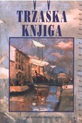 Tržaška knjiga : pesmi, zgodbe, pričevanja