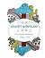 Heaven's Wonderland A Coloring Book Illustrated by Jesstyne Smith by Jesstyne Smith