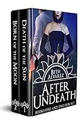 After Undeath: Books One and Two Box Set