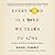 Every Word Is a Bird We Teach to Sing: Encounters with Language