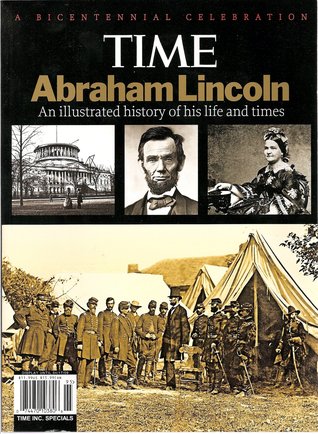 Abraham Lincoln: An Illustrated History of His Life and Times (Paperback)