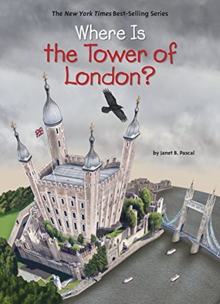 Where Is the Tower of London? (Kindle Edition)