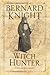 The Witch Hunter (A Crowner John Mystery)