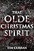 That Olde Christmas Spirit by Tim Curran