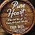 Pure Heart: A Spirited Tale...