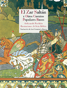 Portada de El Zar Saltán y otros cuentos populares rusos, de Alexander Pushkin