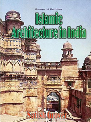 Islamic Architecture In India, 2E (Pb 2015)