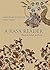 A Rasa Reader: Classical Indian Aesthetics