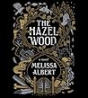 The Hazel Wood