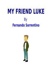 My Friend Luke
