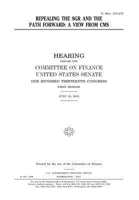 Repealing the Sgr and the Path Forward: A View from CMS