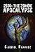 2030 The Zombie Apocalypse