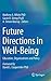 Future Directions in Well-Being by Mathew A. White
