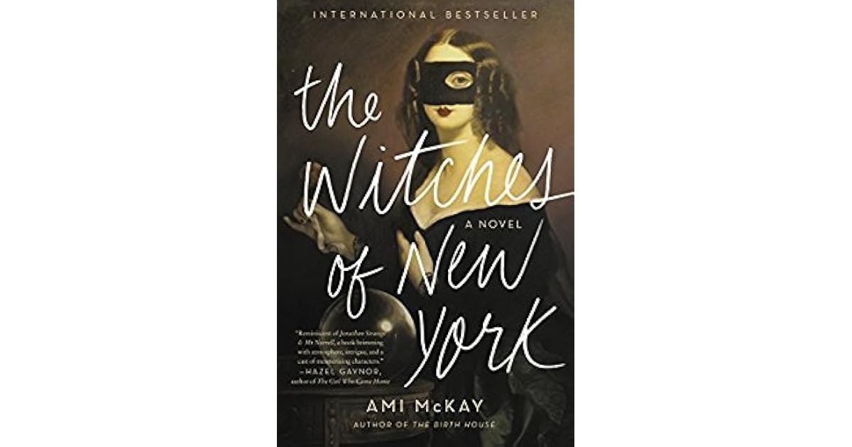 The Witches of New York by Ami McKay