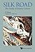 Silk Road: The Study of Drama Culture (Series on China's Belt and Road Initiative, 3)