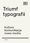 Triumf typografii...