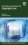 Research Handbook on Copyright Law: Second Edition (Research Handbooks in Intellectual Property series)