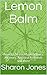 Lemon Balm: Anxiety, Stress...
