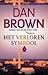 Het verloren symbool by Dan    Brown