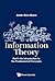 Information Theory. Part I:...