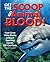 Get the Scoop on Animal Blood: From Great White Sharks to Blood-Squirting Lizards, 251 Cool Facts