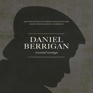 Daniel Berrigan: Essential Writings (Modern Spiritual Masters)