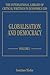 Globalisation and Democracy (The International Library of Critical Writings in Economics series, 339)