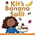 Kit's Banana Split (Rhyming Word Families)