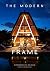 The Modern A-Frame