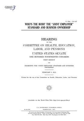 Who's the Boss?: The "Joint Employer" Standard and Business Ownership