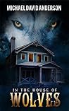 In the House of Wolves