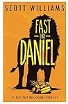 Fast Like Daniel:...