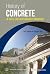 History of Concrete: A Very Old and Modern Material