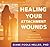 Healing Your Attachment Wou...