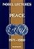 NOBEL LECTURES IN PEACE, VO...
