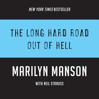 The Long Hard Road Out of Hell Lib/E