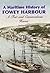 A Maritime History of Fowey Harbour by Helen Doe