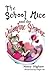 The School Mice and the Val...