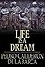 Life Is a Dream by Pedro Calderón de la Barca