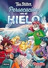 Persecución en el hielo (Tea Stilton #26)