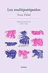Los multipatópodos by Yosa Vidal