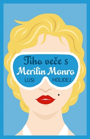 Tiho veče s Merilin Monro (Libby Lomax, #2)
