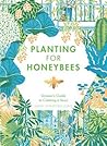 Planting for Honeybees by Sarah Wyndham Lewis
