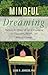 Mindful Dreaming by Clare R. Johnson