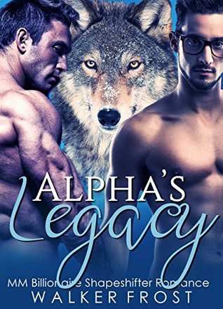 Alpha’s Legacy (Kindle Edition)