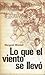 Lo que el viento se llevó