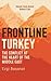 Frontline Turkey: The Confl...