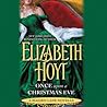 Once Upon a Christmas Eve by Elizabeth Hoyt