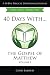 40 Days With... The Gospel ...