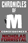 Consquences (Chronicles Of M)